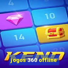 jogos 360 offline